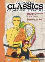 Harp Burma  Parts 1 & 2 / Season of the Sun - Classics Literature of Japan ( OUT OF STock)