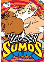 Super Duper Sumos DVD Volume 2: Absolutely Flabulous