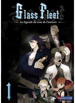Glass Fleet: La legende du vent de l'univers DVD Vol. 1