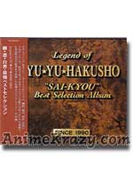 YU YU HAKUSHO "SAI-KYOU" Best Selection Album (Music CD)