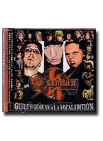 Guilty Gear XX in LA Vocal Edition [Game OST Music CD]
