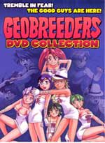 Geobreeders DVD Collection <font color=#ff0000>[DISCONTINUED]</FONT>