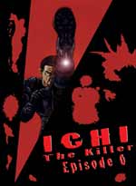Ichi The Killer DVD: Episode Zero (Anime DVD)