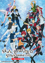 Skate - Leading Stars (Vol. 1-12 End) - *English Dubbed*